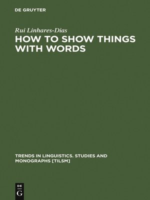 cover image of How to Show Things with Words